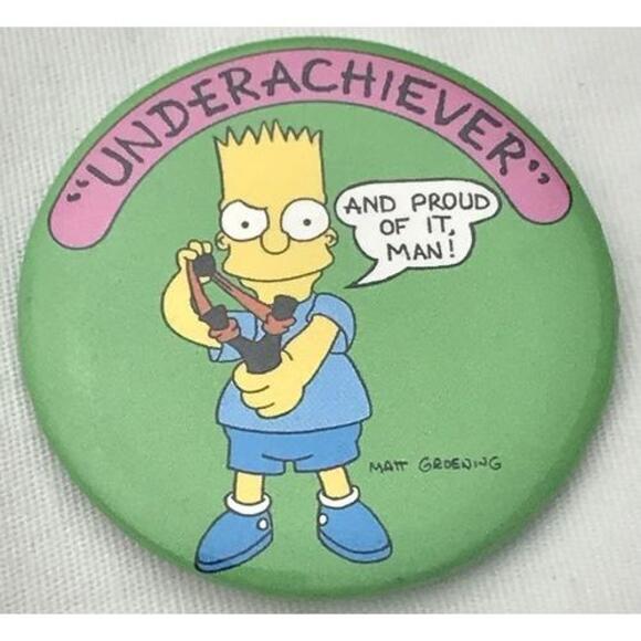 The Simpsons Pin Button Pinback Bart Underachiever Sling Shot 1989 Vintage 80s - Picture 6 of 9